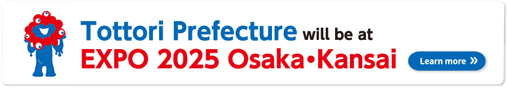 Tottori prefecture will be at EXPO 2025 Osaka・Kansai